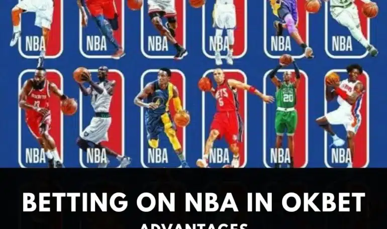 Advantages of Using OKBET for Live Betting on NBA